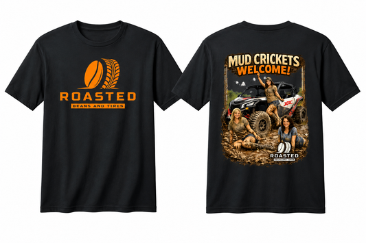 Roasted- Mud Cricketss