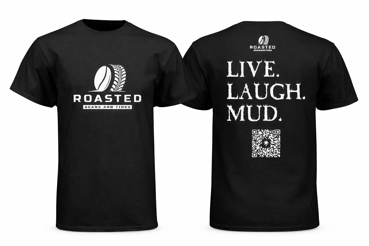 Roasted- Live Laugh Love